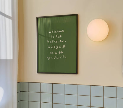 A Dog Will Be With You Shortly Funny Quote Print | Digital Download