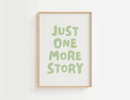 Just One More Story Reading Quote Print | Digital Download
