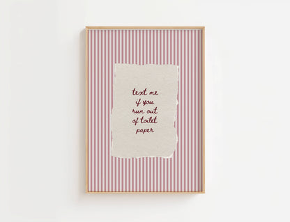 Text Me If You Run Out Of Toilet Paper Vintage Print | Digital Download