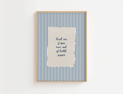 Text Me If You Run Out Of Toilet Paper Vintage Print | Digital Download