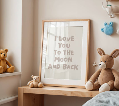 Love You to the Moon and Back Nursery Quote Print | Digital Download