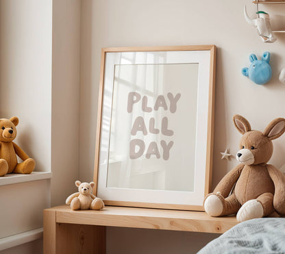 Play All Day Nursery Quote Print | Digital Download