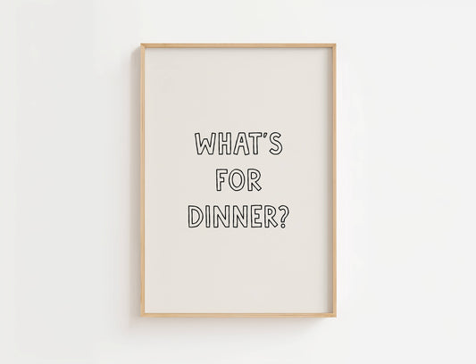 What’s for Dinner Kitchen Quote Print | Digital Download