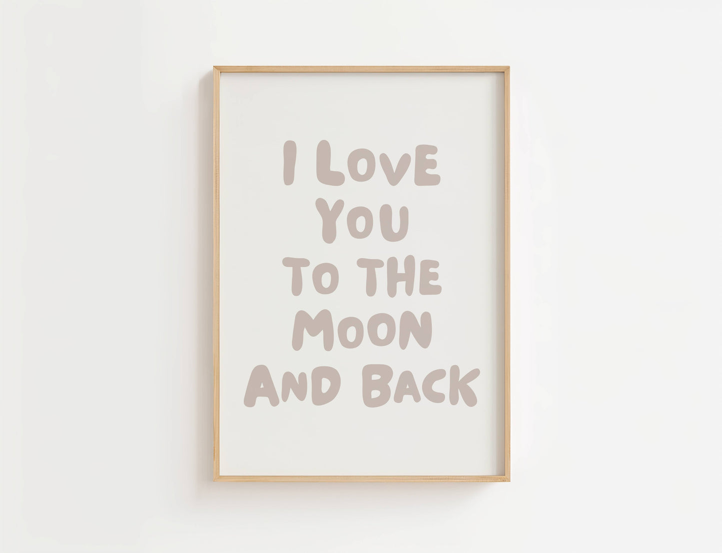 Love You to the Moon and Back Nursery Quote Print | Digital Download