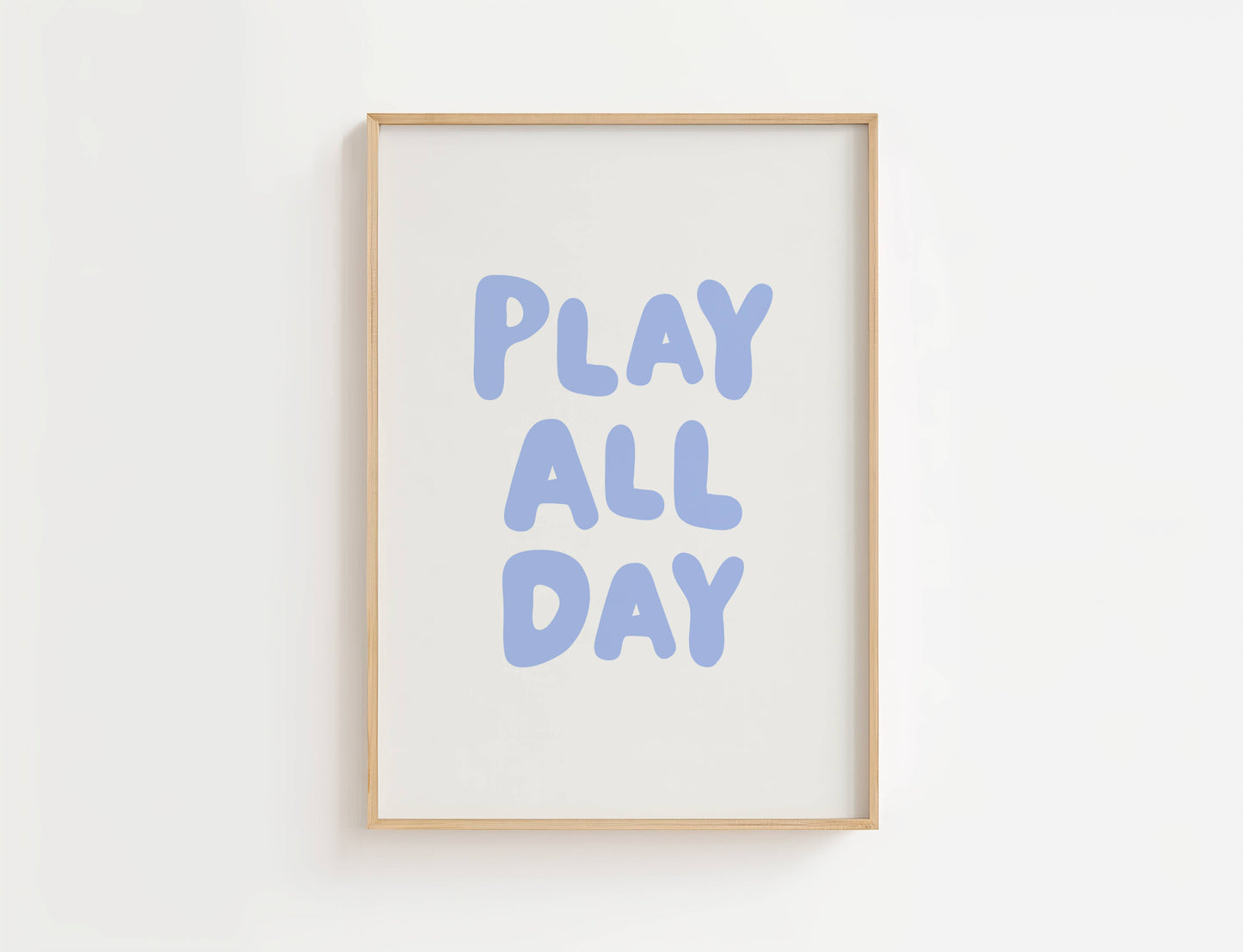 Play All Day Nursery Quote Print | Digital Download