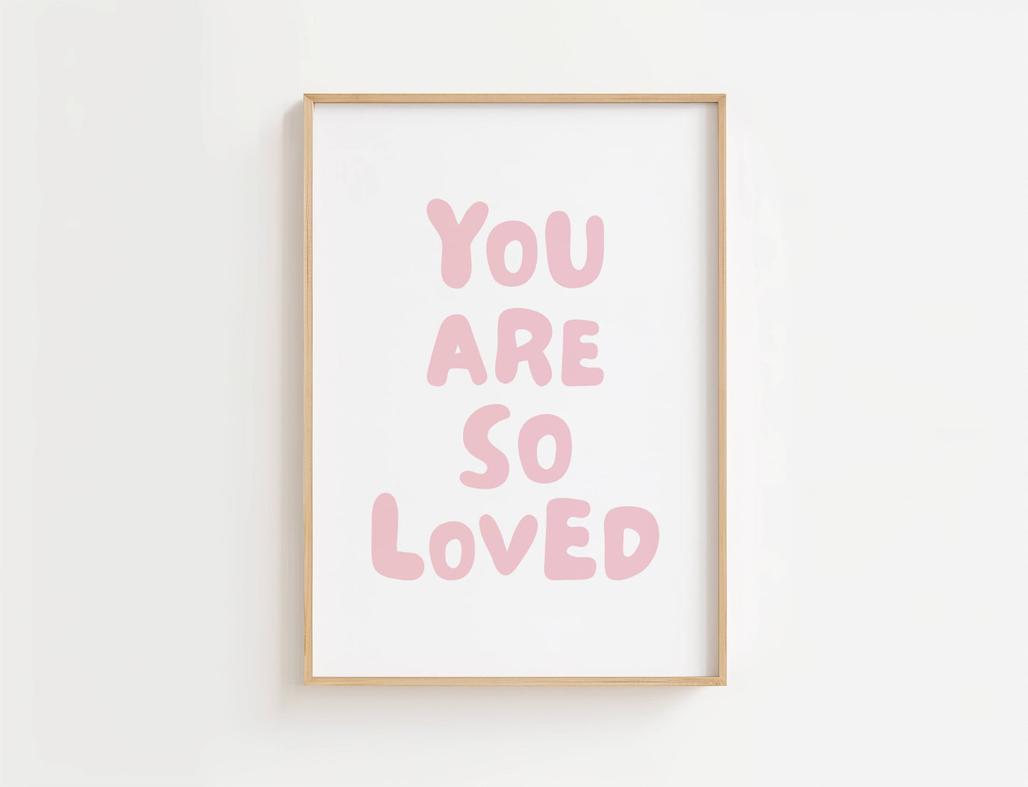 You Are So Loved Nursery Quote Print | Digital Download