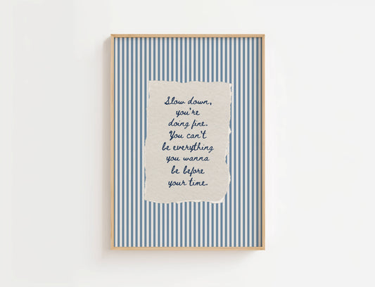 Slow Down You're Doing Fine Vintage Stripe Print | Digital Download