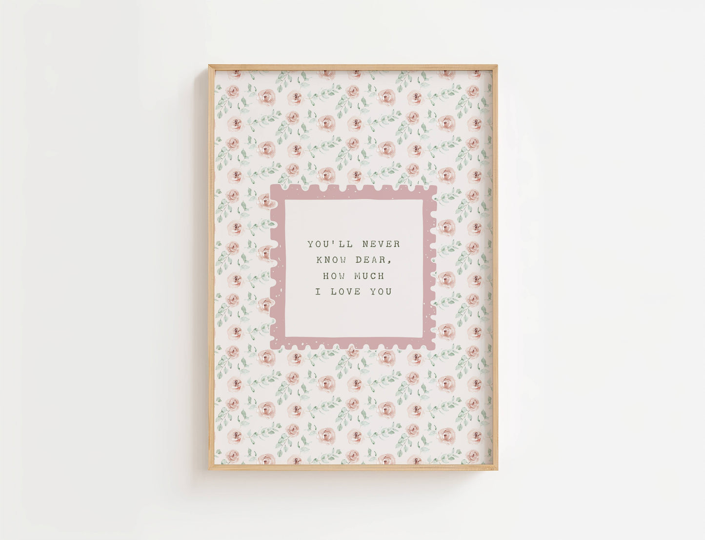 You'll Never Know Dear Nursery Quote Print | Digital Download