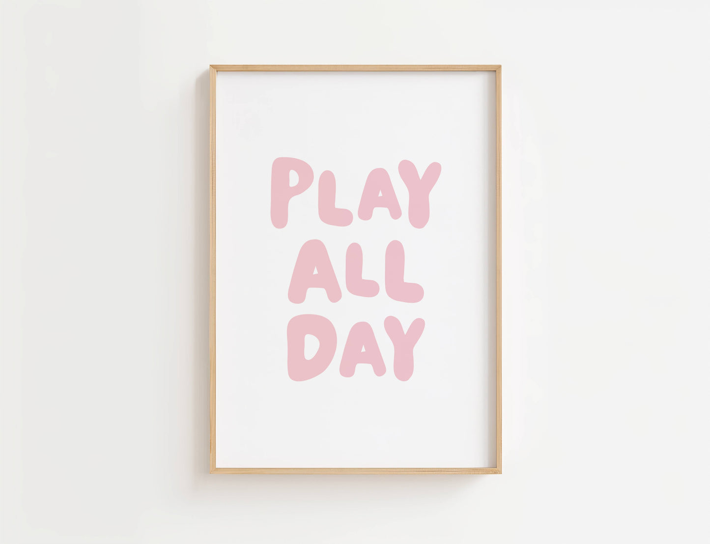 Play All Day Nursery Quote Print | Digital Download