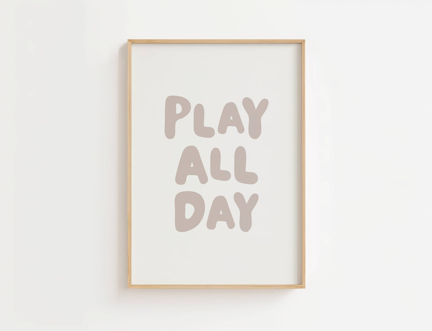 Play All Day Nursery Quote Print | Digital Download