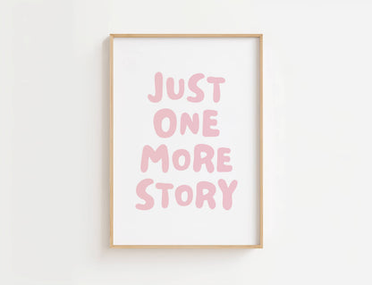 Just One More Story Reading Quote Print | Digital Download