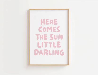 Here Comes the Sun Nursery Quote Print | Digital Download