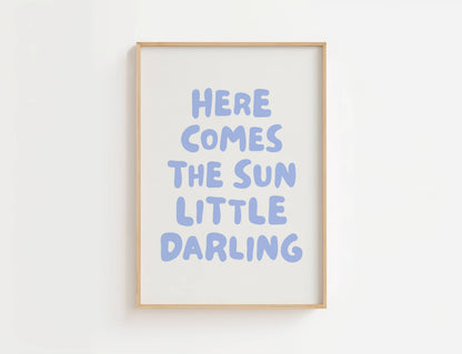 Here Comes the Sun Nursery Quote Print | Digital Download
