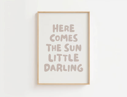 Here Comes the Sun Nursery Quote Print | Digital Download