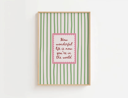 How Wonderful Life Is Print | Digital Download