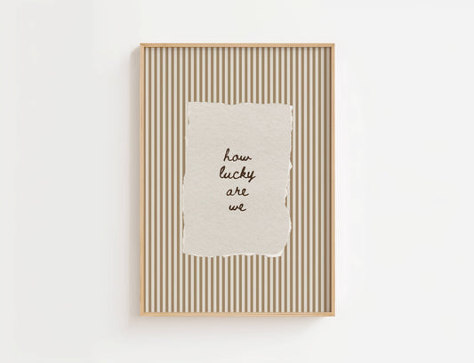 How Lucky Are We Vintage Stripe Print | Digital Download