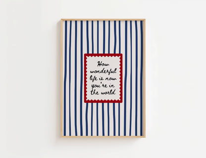 How Wonderful Life Is Print | Digital Download