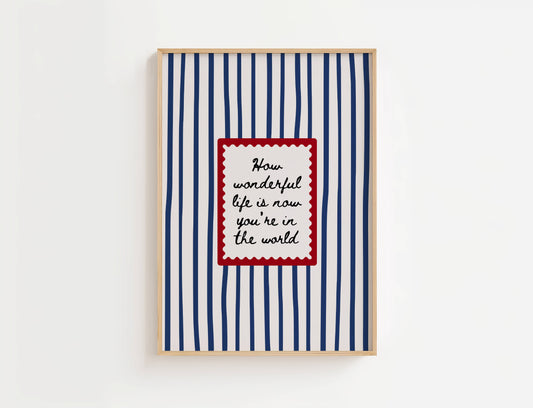 How Wonderful Life Is Print | Digital Download