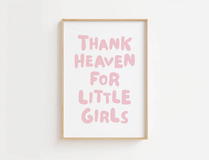 Thank Heaven For Little Girls Nursery Print | Digital Download