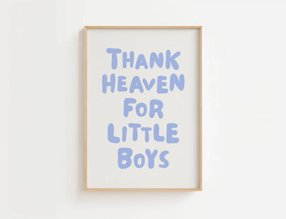 Thank Heaven For Little Boys Nursery Print | Digital Download