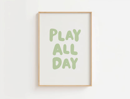 Play All Day Nursery Quote Print | Digital Download
