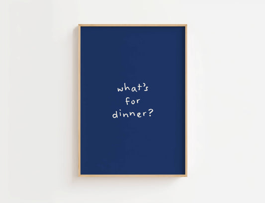 What’s for Dinner Kitchen Quote Print | Digital Download