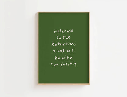 A Cat Will Be With You Shortly Funny Quote Print | Digital Download