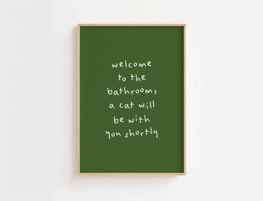 A Cat Will Be With You Shortly Funny Quote Print | Digital Download