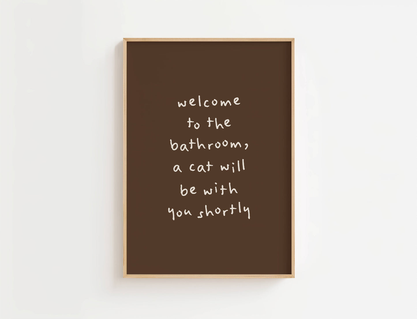 A Cat Will Be With You Shortly Funny Quote Print | Digital Download