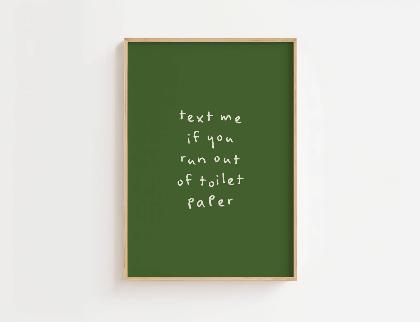 Text Me If You Run Out Of Toilet Paper Print | Digital Download