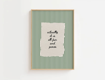 Actually It Is All Fun And Games Vintage Stripe Print | Digital Download