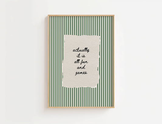 Actually It Is All Fun And Games Vintage Stripe Print | Digital Download