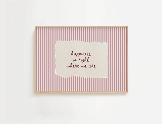 Happiness Is Right Where We Are Vintage Stripe Print | Digital Download