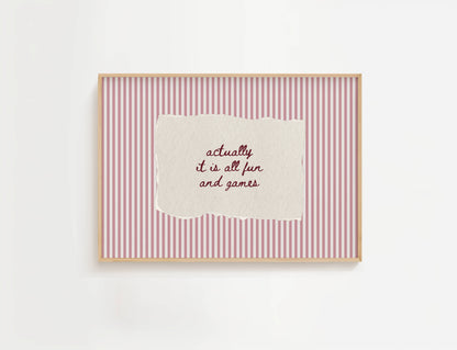 Actually It Is All Fun And Games Vintage Stripe Print | Digital Download