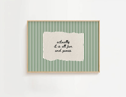 Actually It Is All Fun And Games Vintage Stripe Print | Digital Download