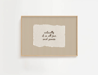 Actually It Is All Fun And Games Vintage Stripe Print | Digital Download