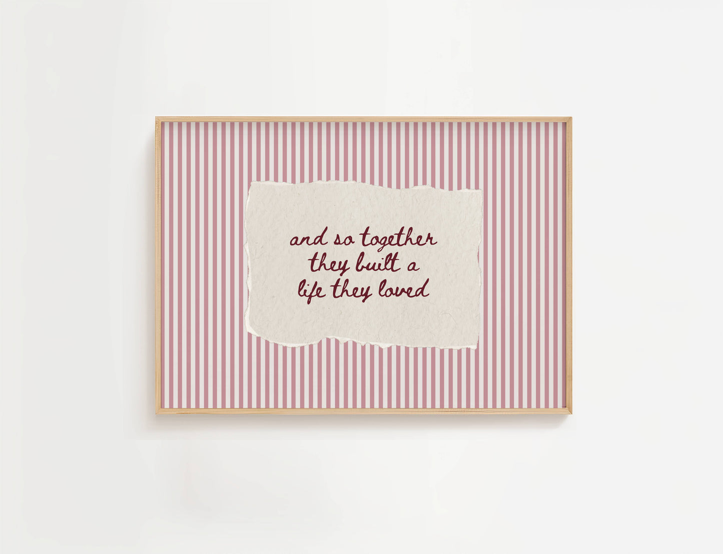 Together They Built A Life They Loved Vintage Stripe Print | Digital Download
