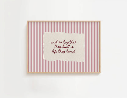 Together They Built A Life They Loved Vintage Stripe Print | Digital Download