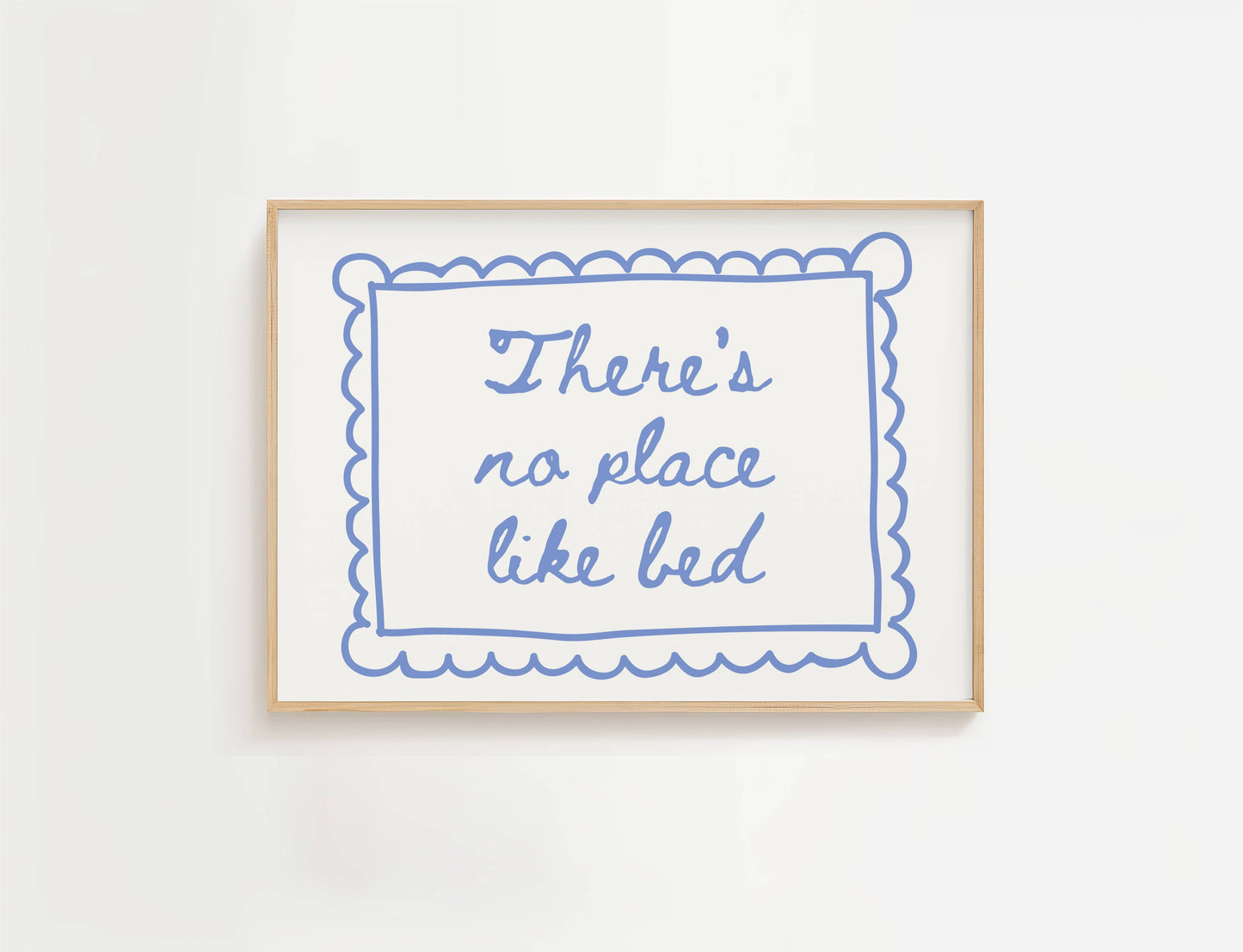 There's No Place Like Bed Print | Digital Download