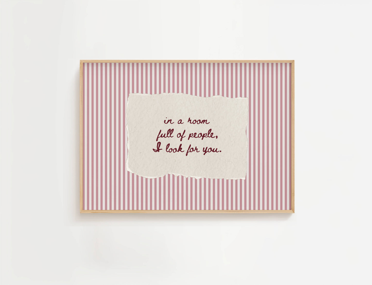 In a Room Full of People I Look For You Vintage Stripe Print | Digital Download