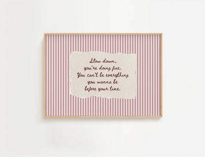 Slow Down You're Doing Fine Vintage Stripe Print | Digital Download