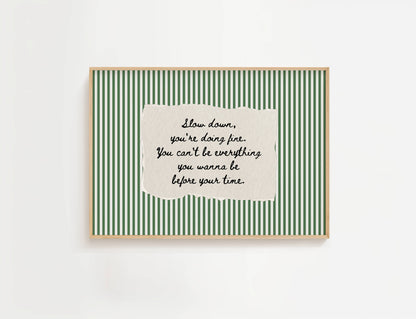 Slow Down You're Doing Fine Vintage Stripe Print | Digital Download