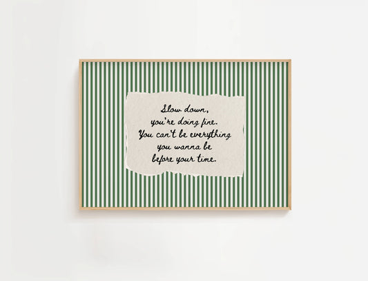 Slow Down You're Doing Fine Vintage Stripe Print | Digital Download