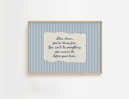Slow Down You're Doing Fine Vintage Stripe Print | Digital Download
