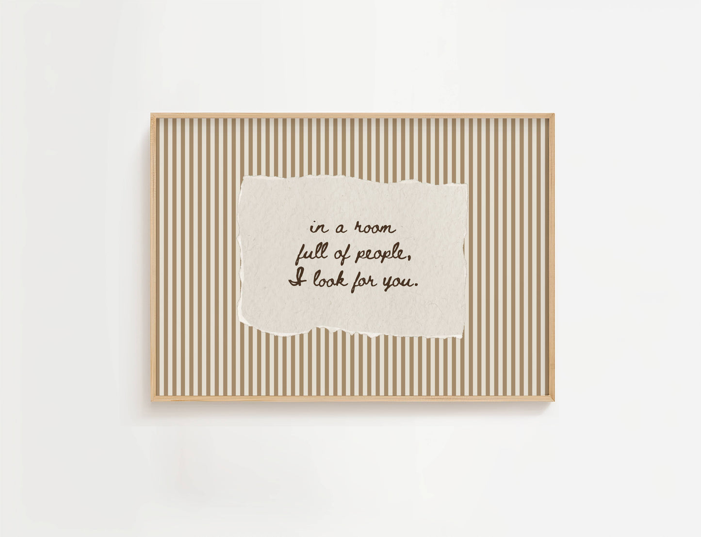 In a Room Full of People I Look For You Vintage Stripe Print | Digital Download