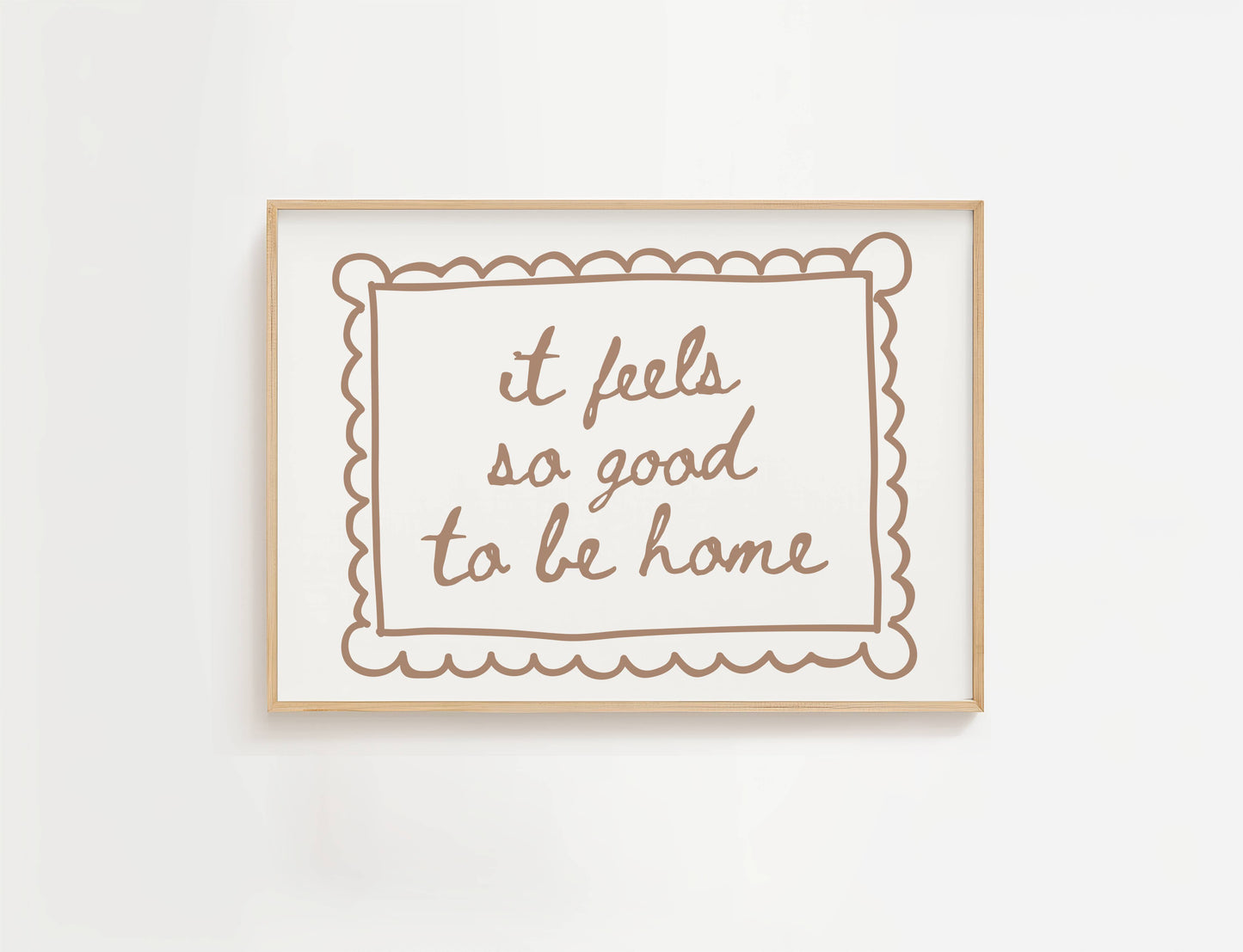 It Feels So Good To Be Home Print | Digital Download
