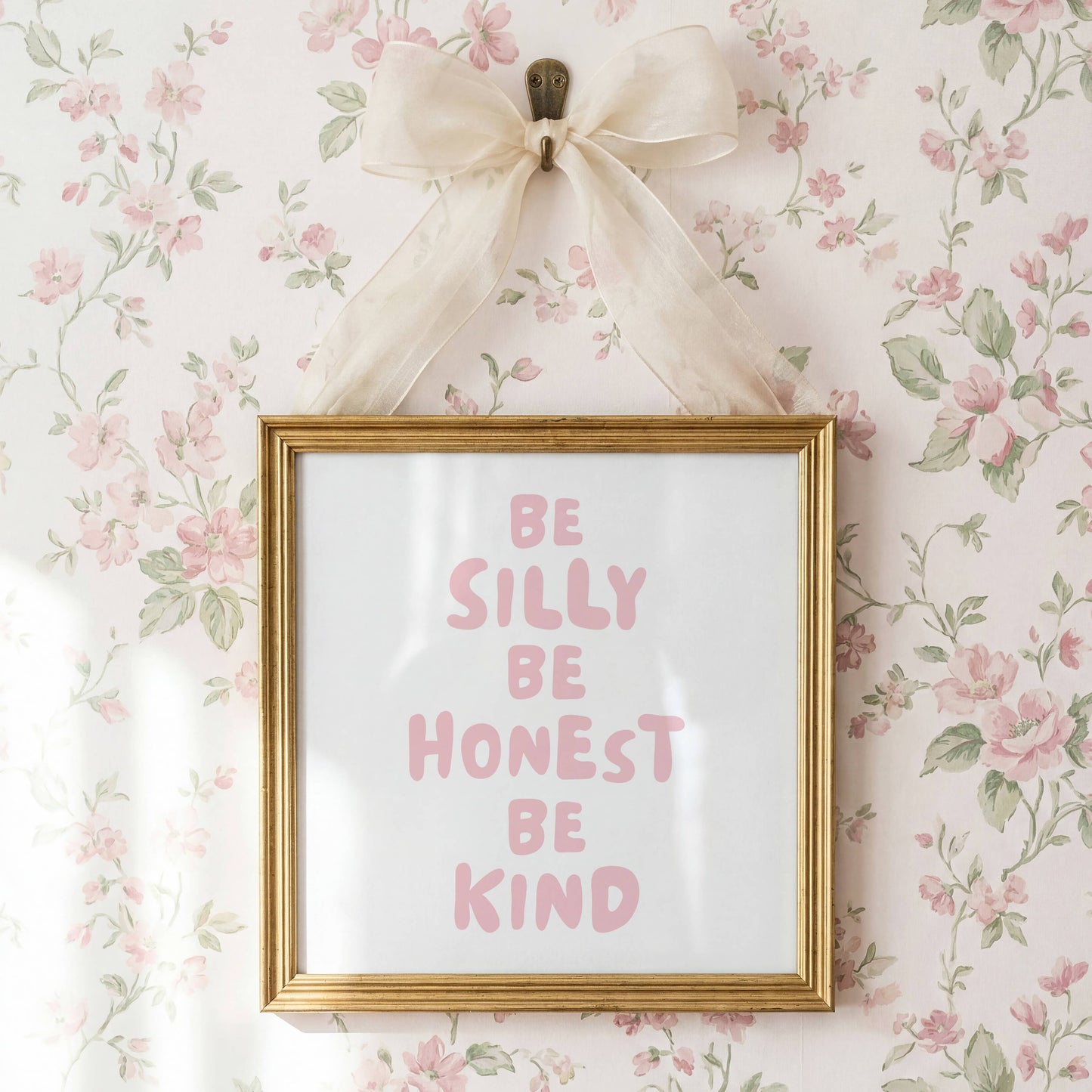 Be Silly Be Honest Be Kind Nursery Quote Print | Digital Download