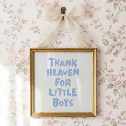 Thank Heaven For Little Boys Nursery Print | Digital Download