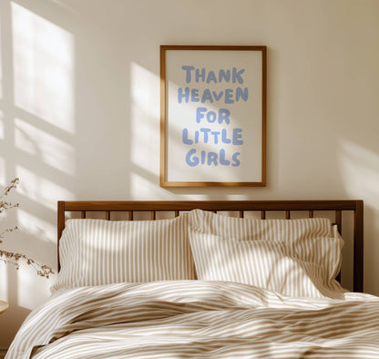 Thank Heaven For Little Girls Nursery Print | Digital Download