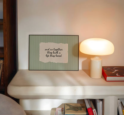 Together They Built A Life They Loved Vintage Stripe Print | Digital Download